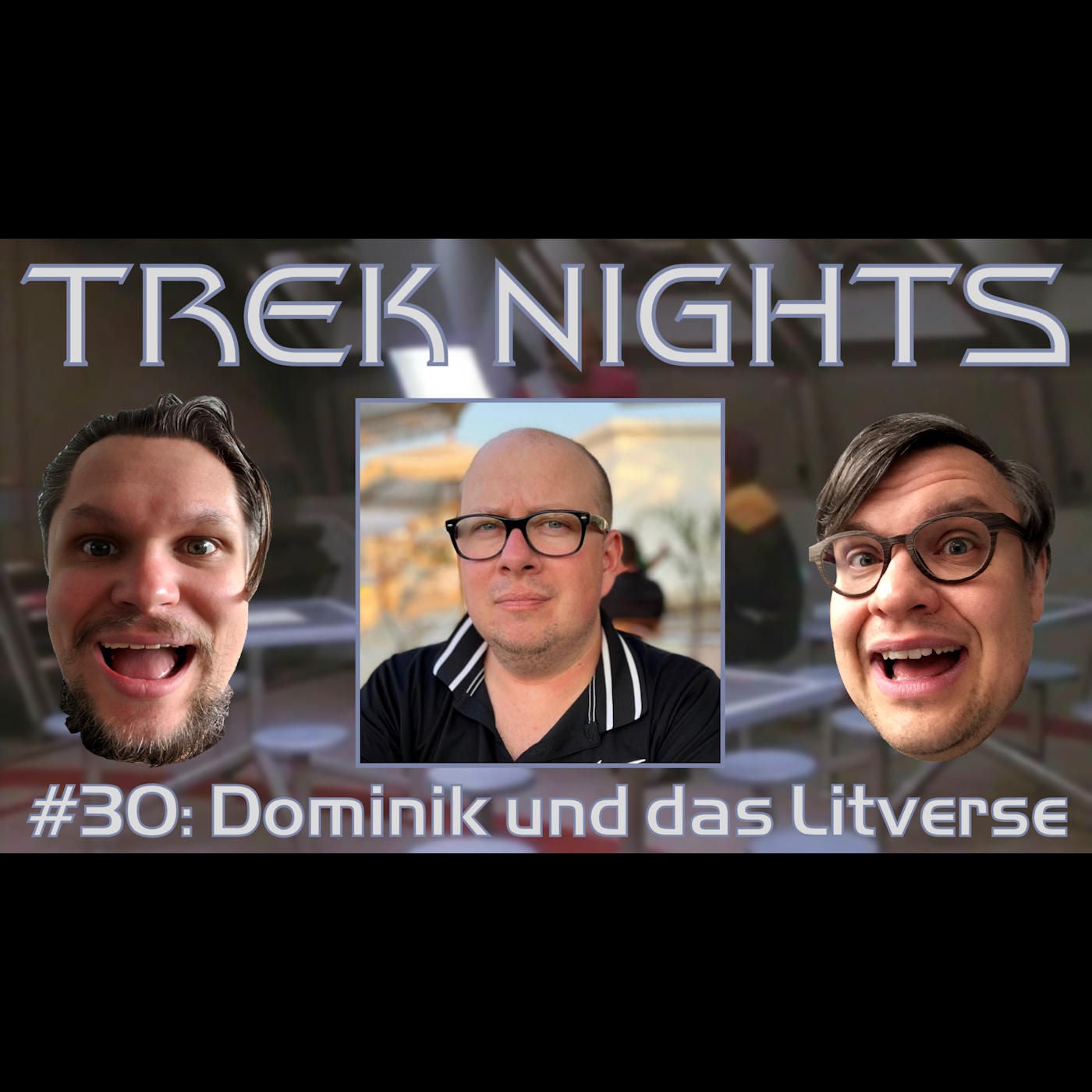 Trek Nights #30: Dominik und das Litverse