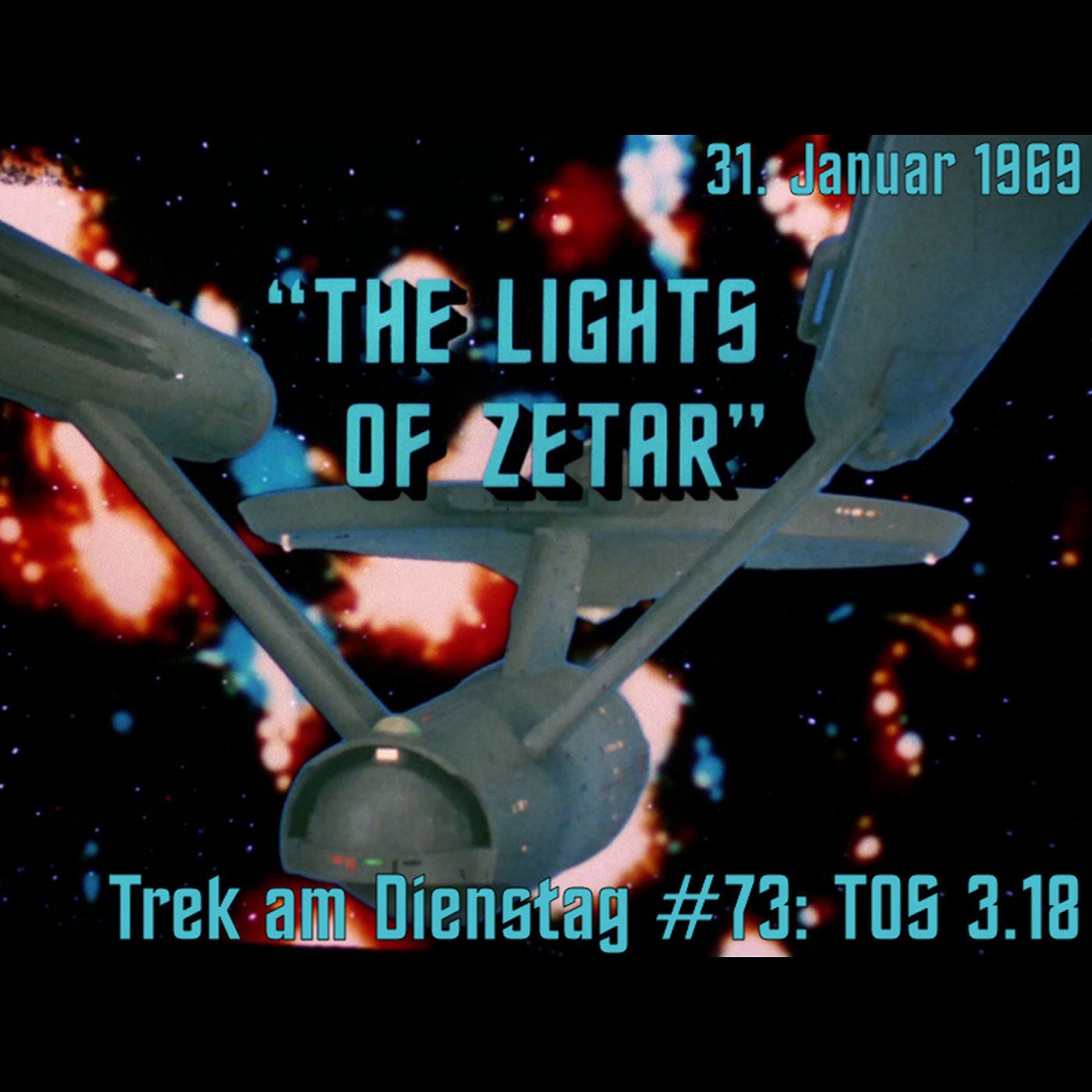 #73: The Lights of Zetar (TOS 3.18)