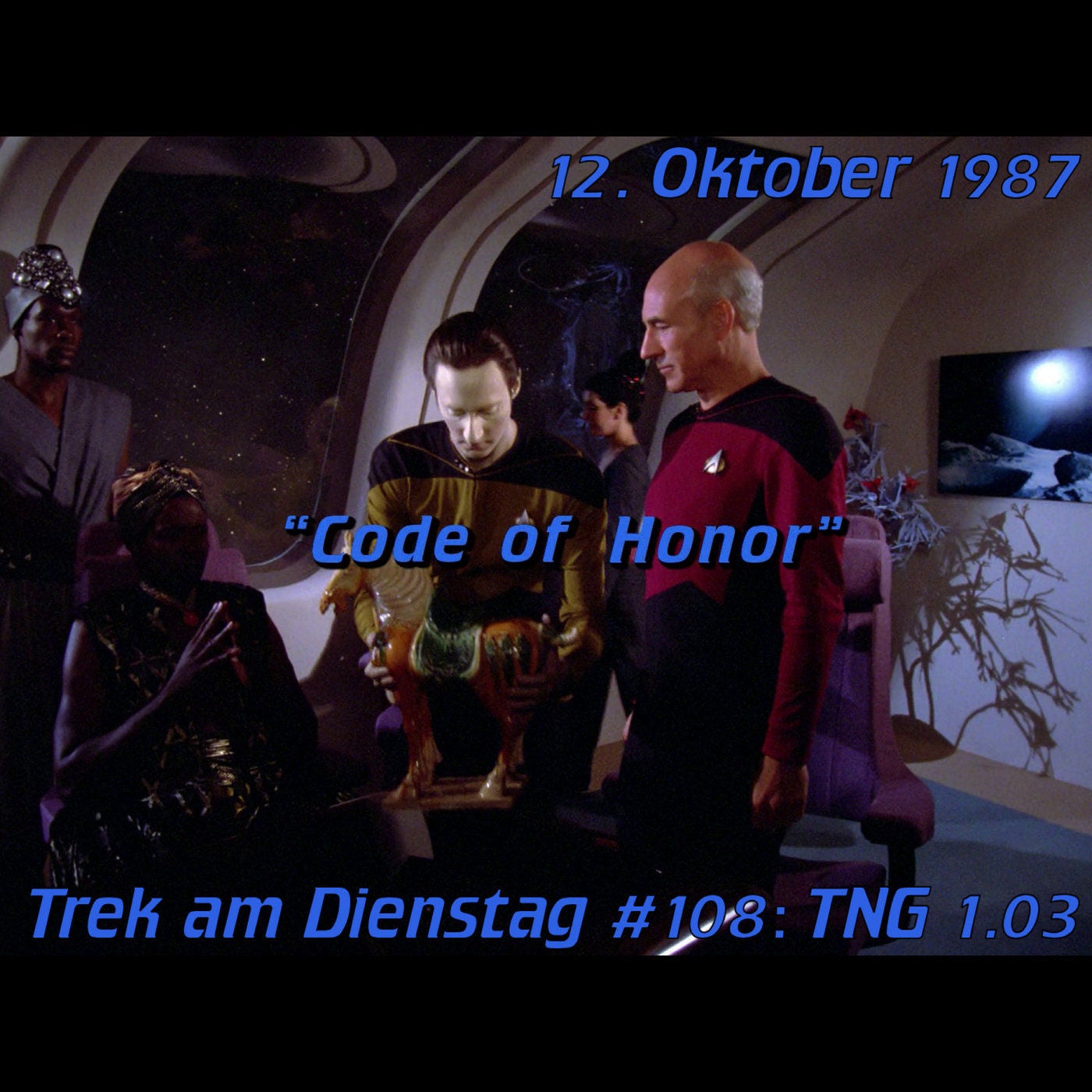 #108: Code of Honor (TNG 1.03)