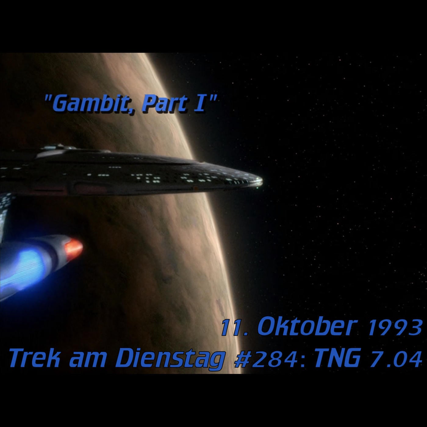 #284: Gambit, Part I (TNG 7.04)