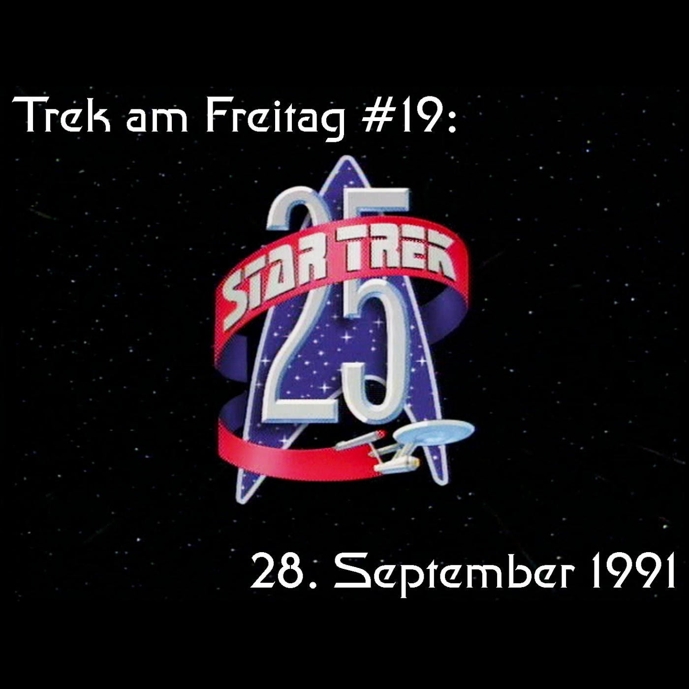 Trek am Freitag #19: Star Trek 25