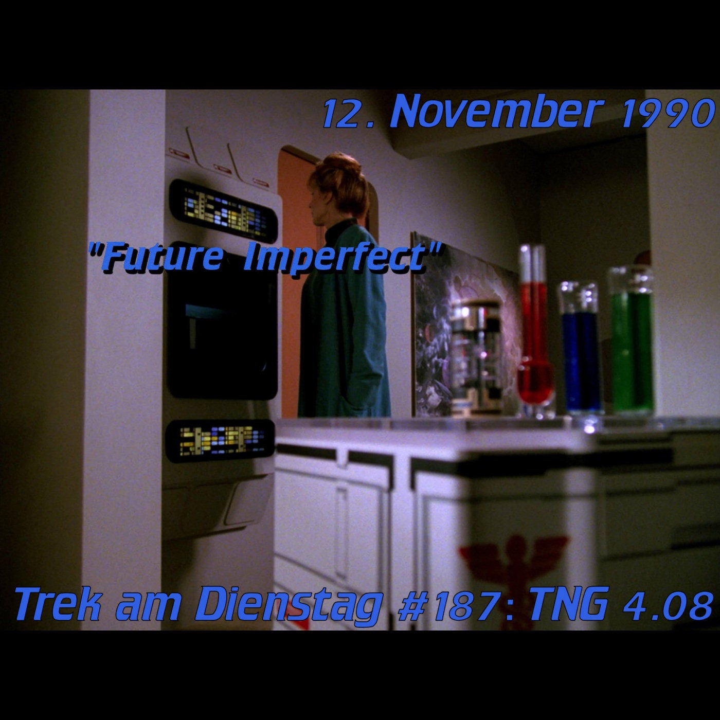 #187: Future Imperfect (TNG 4.08)
