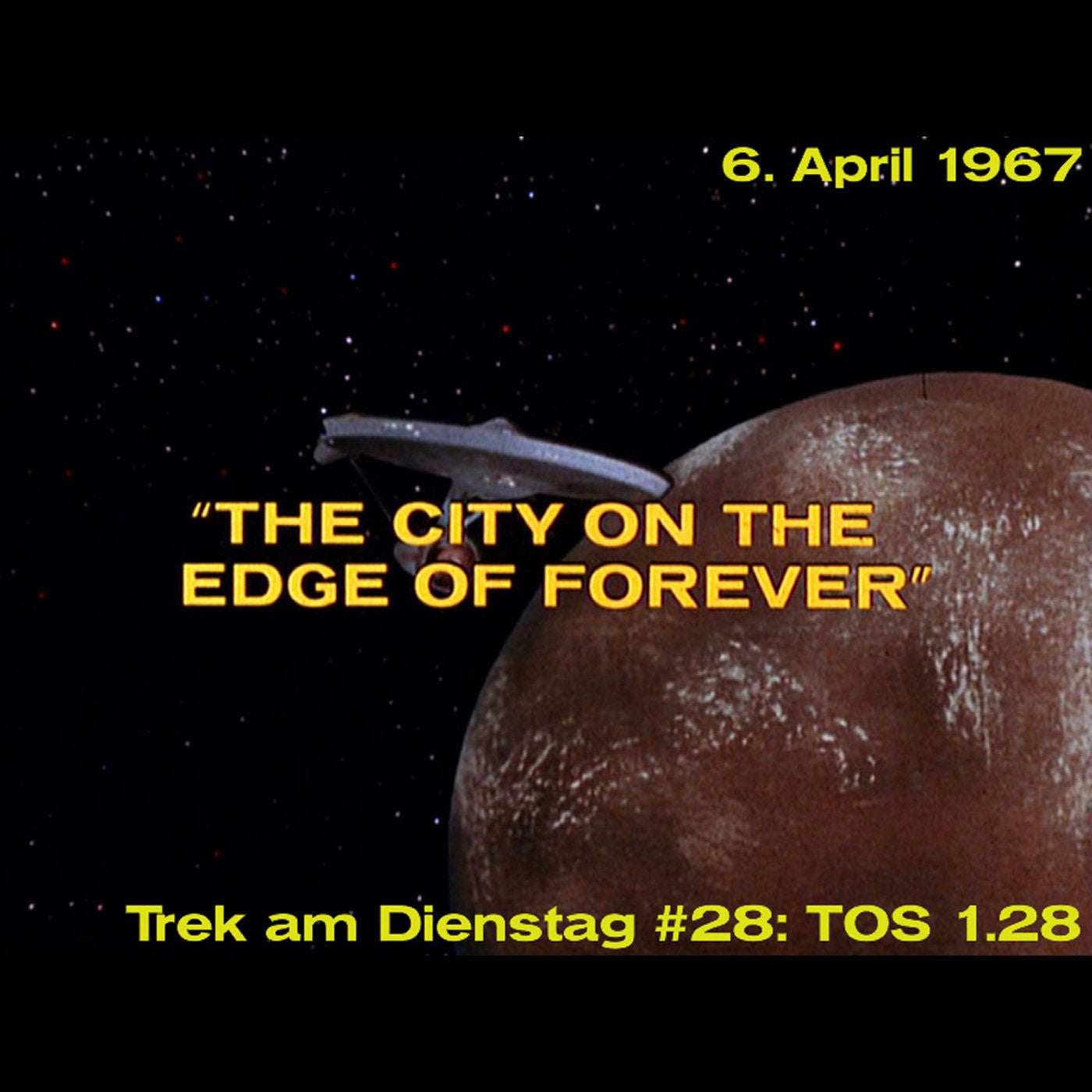 #28: The City on the Edge of Forever (TOS 1.28)