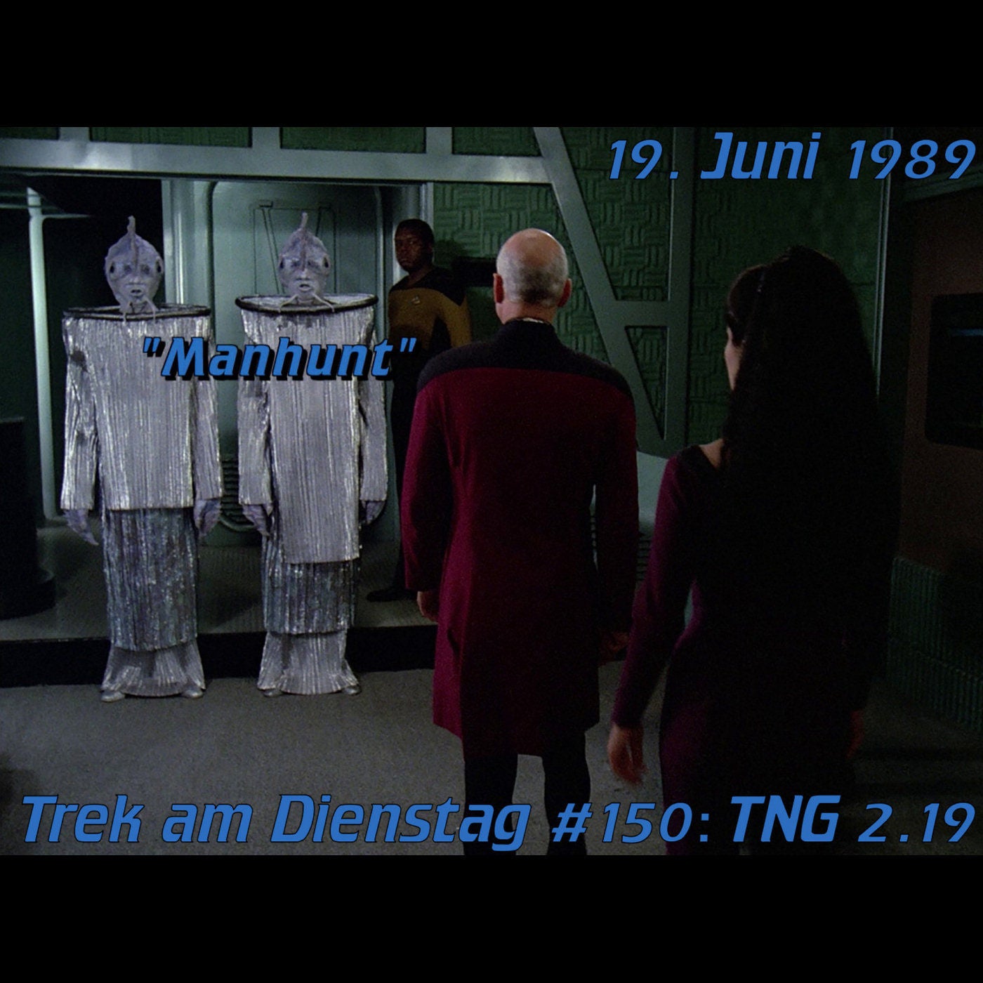 #150: Manhunt (TNG 2.19)