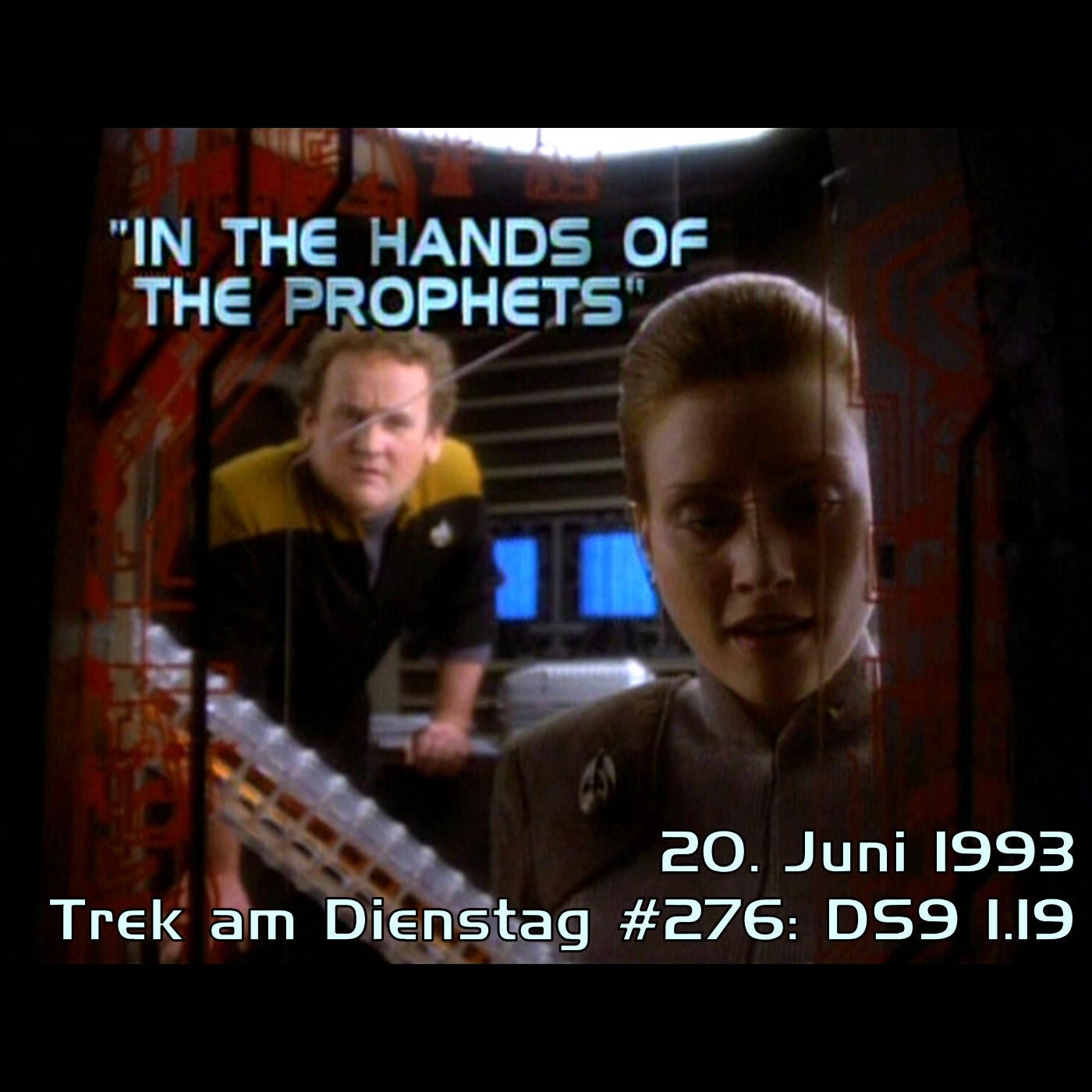 #276: In the Hands of the Prophets (DS9 1.19)