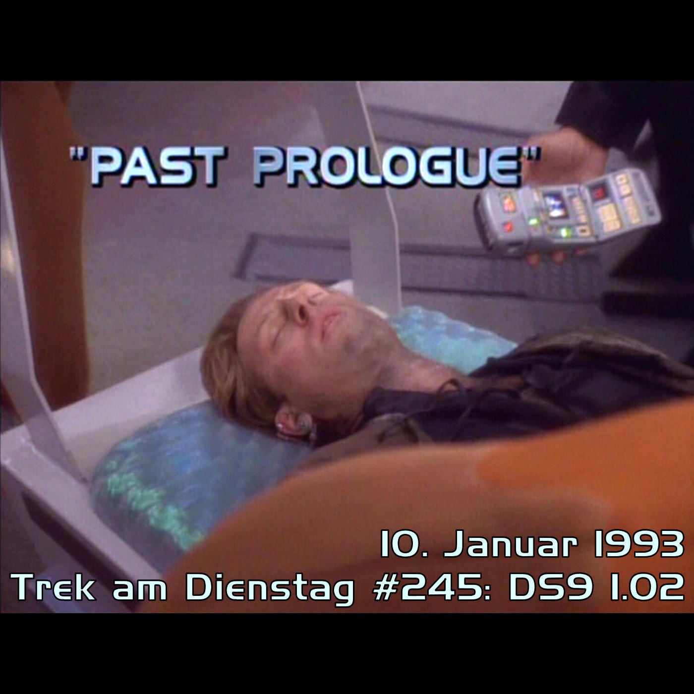 #245: Past Prologue (DS9 1.02)