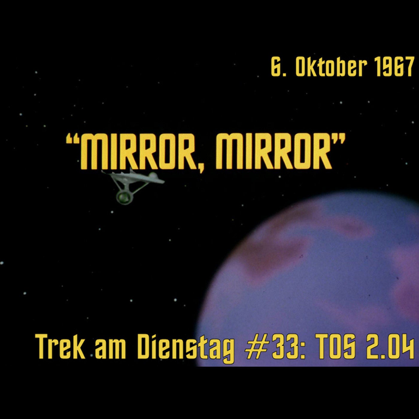 #33: Mirror, Mirror (TOS 2.04)