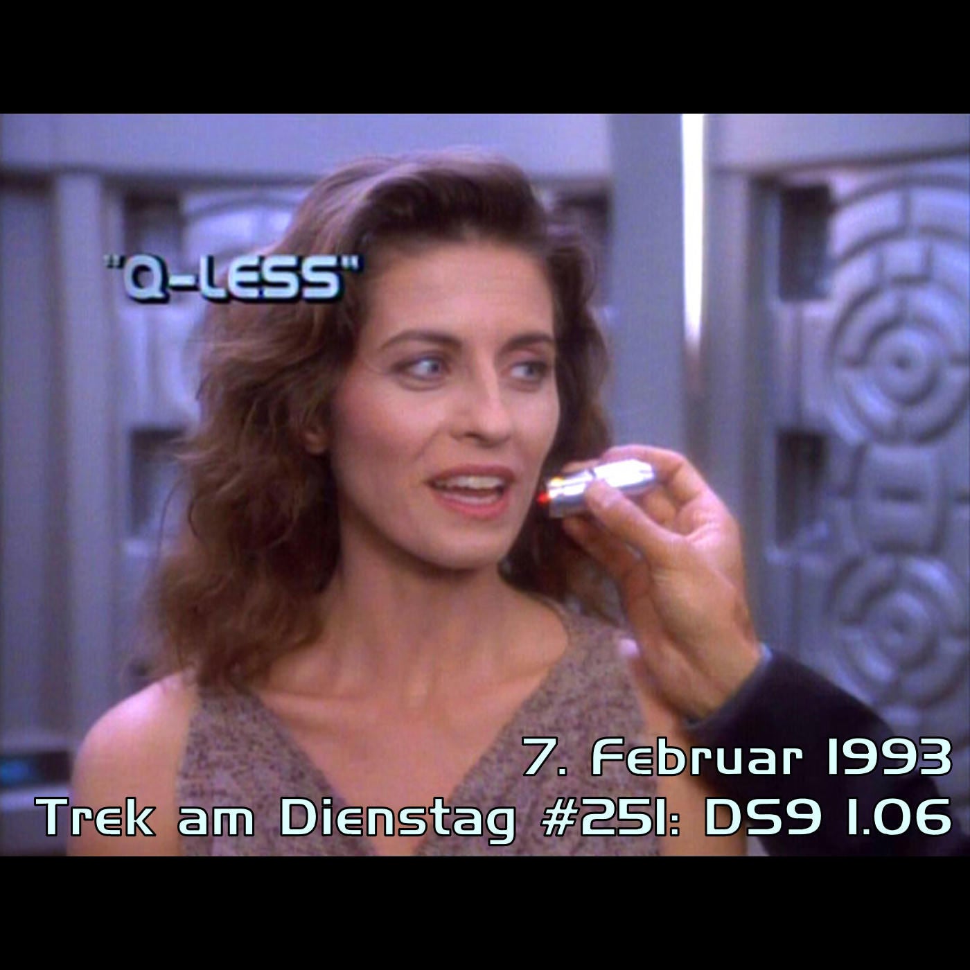 #251: Q-Less (DS9 1.06)