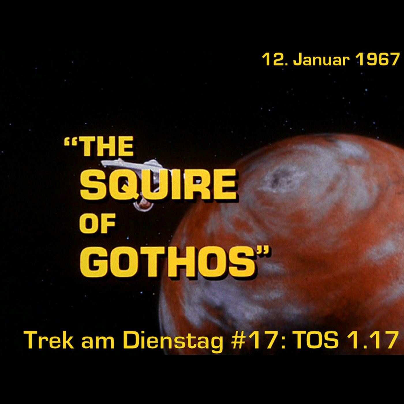 #17: The Squire of Gothos (TOS 1.17)