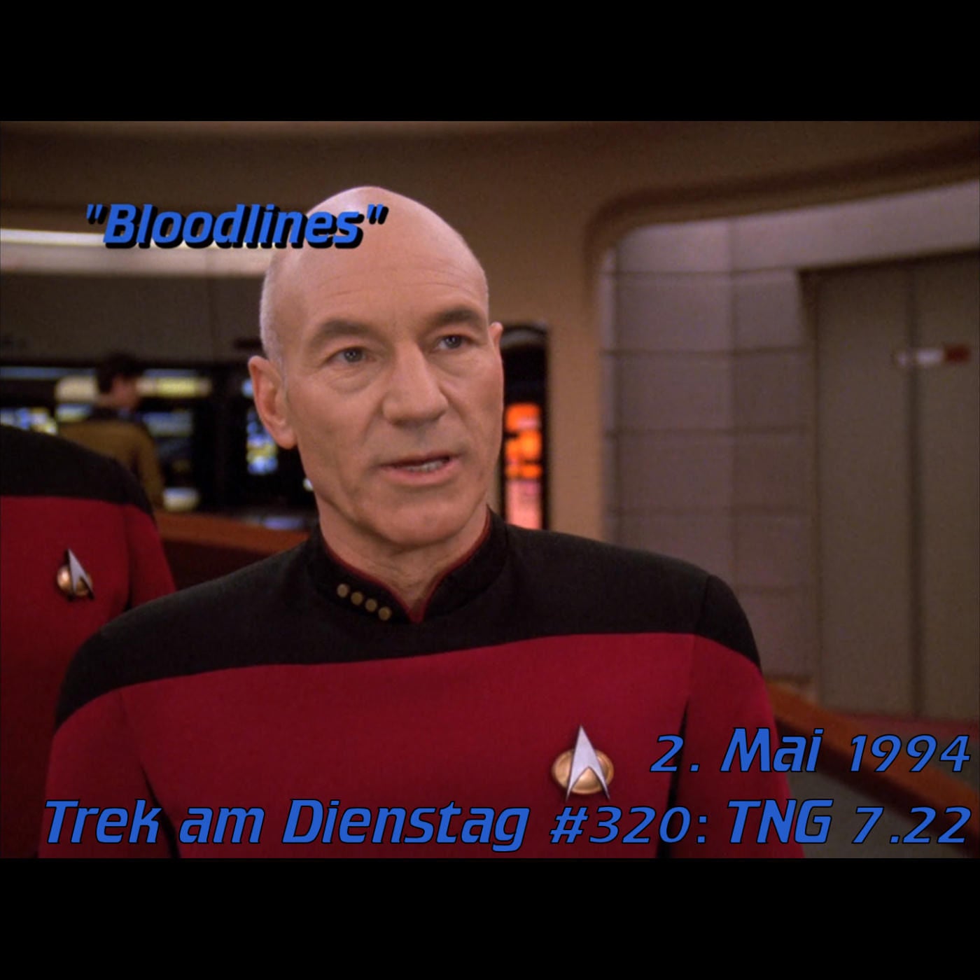 #320: Bloodlines (TNG 7.22)