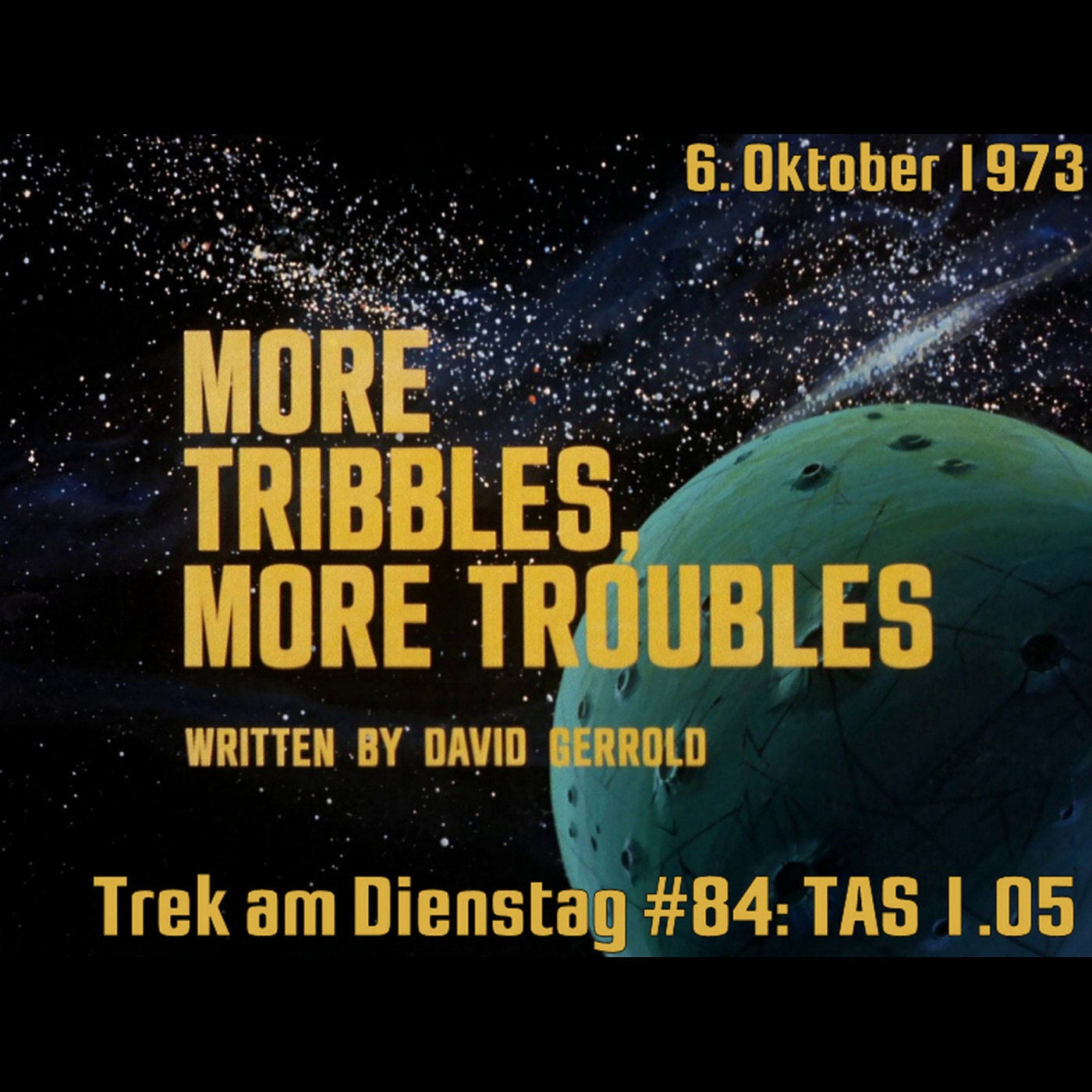 #84: More Tribbles, More Troubles (TAS 1.05)