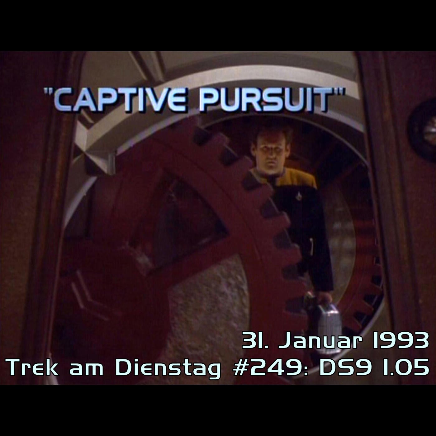#249: Captive Pursuit (DS9 1.05)