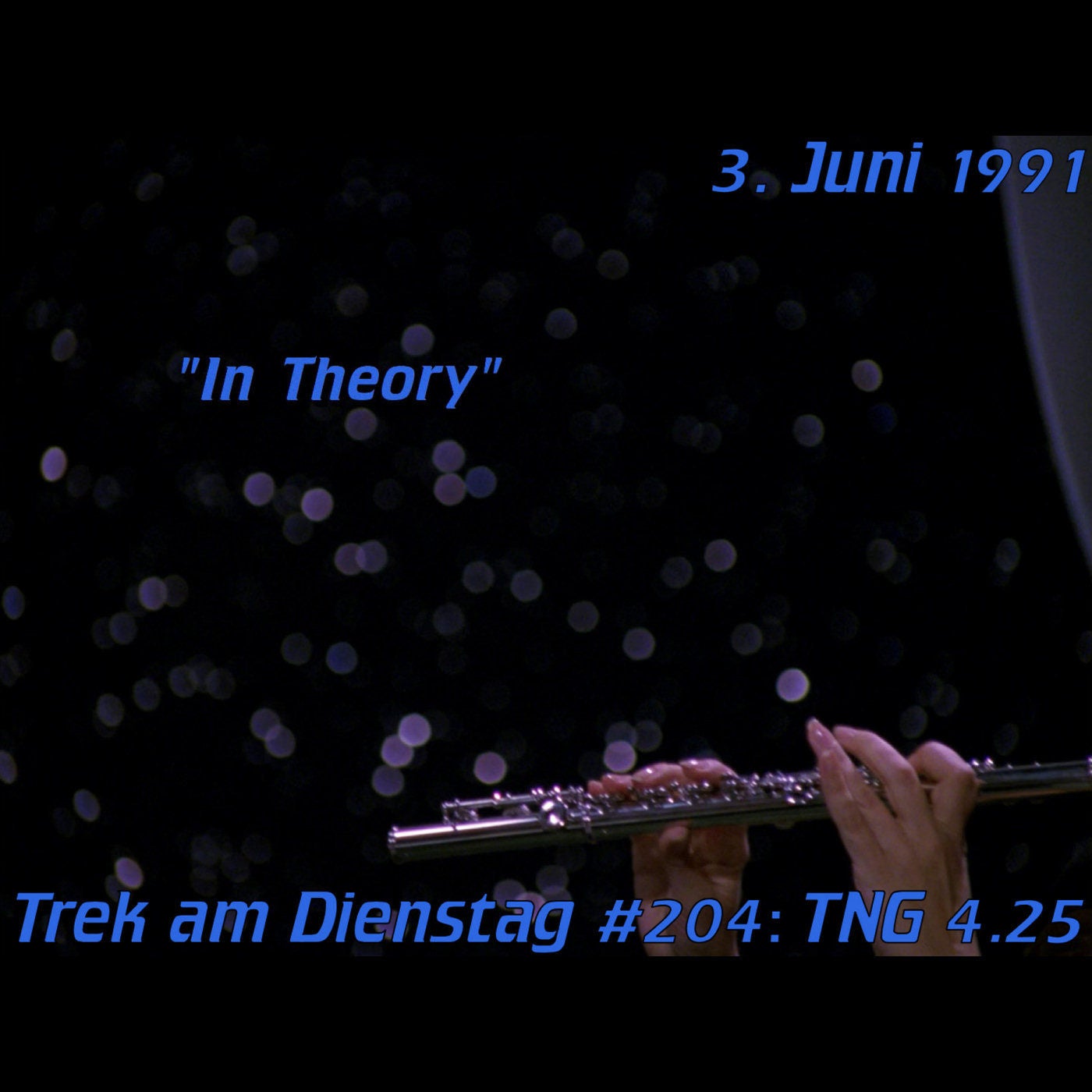 #204: In Theory (TNG 4.25)
