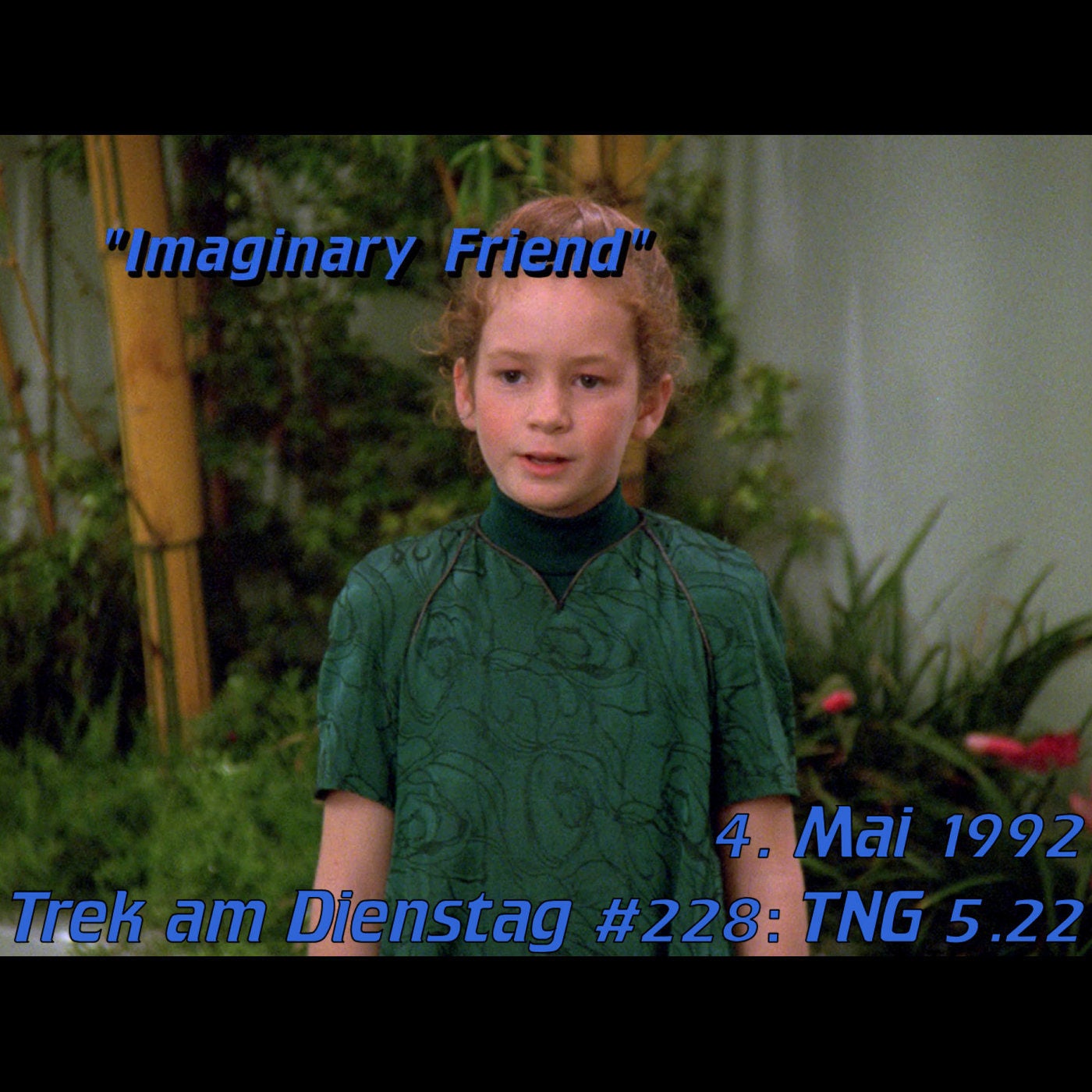 #228: Imaginary Friend (TNG 5.22)
