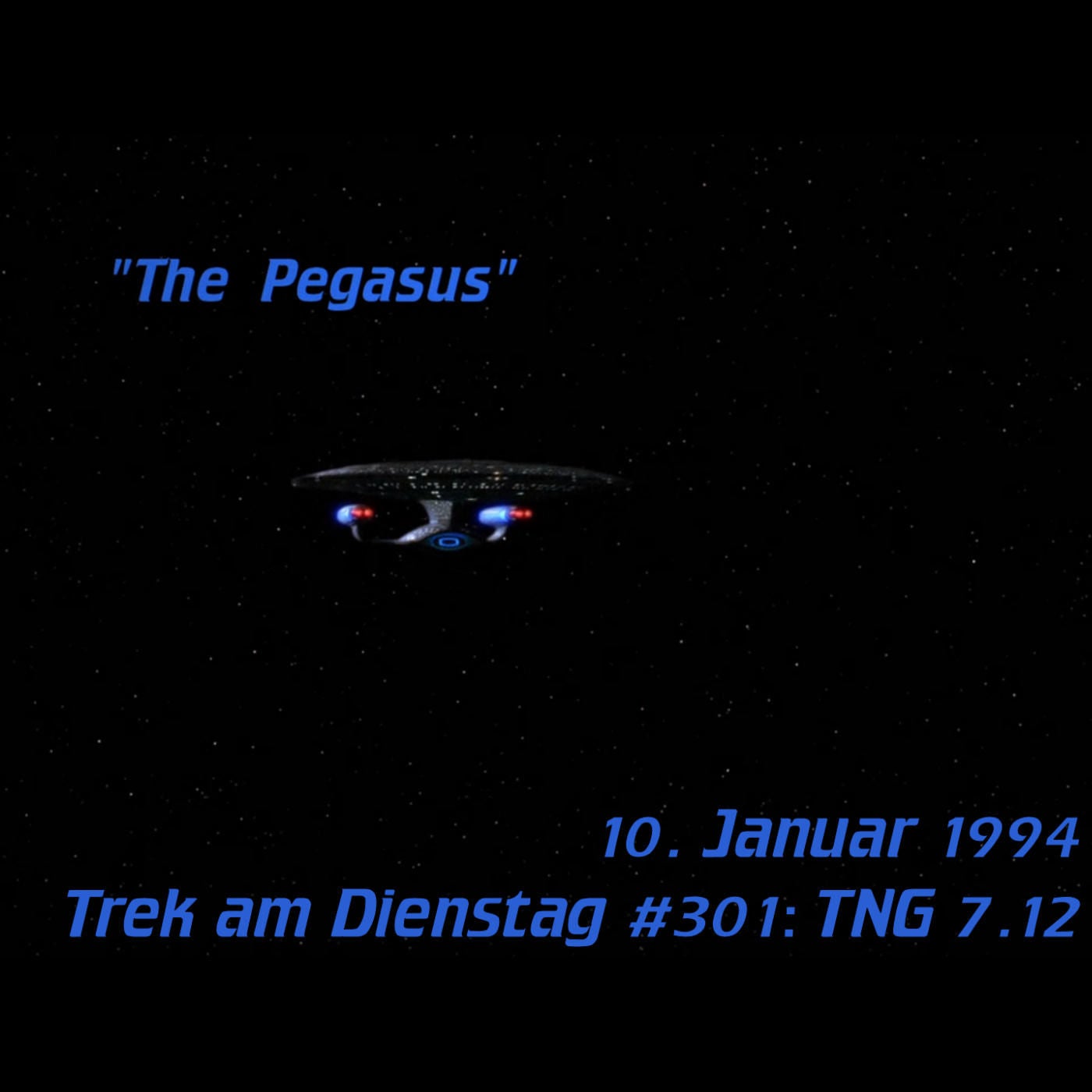 #301: The Pegasus (TNG 7.12)