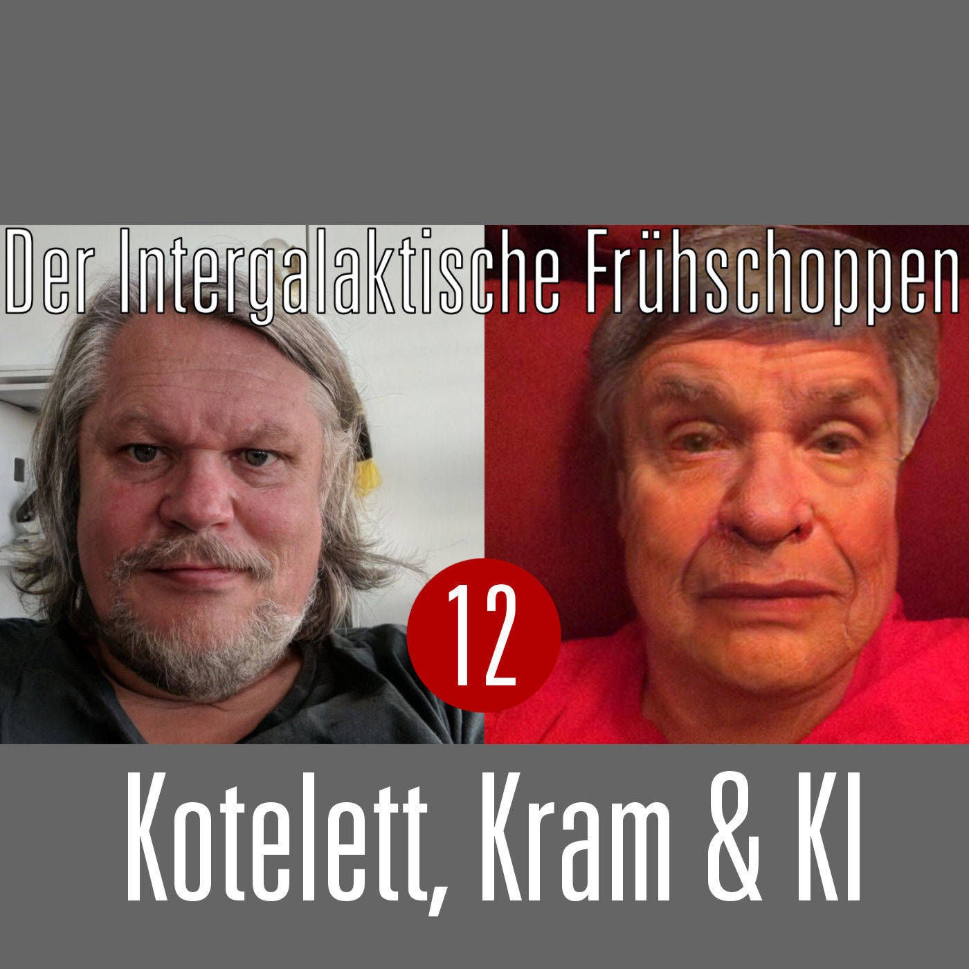 Der Intergalaktische Frühschoppen #12: Kotelett, Kram & KI