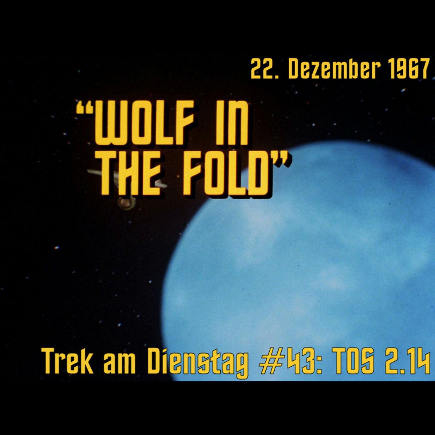 #43: Wolf in the Fold (TOS 2.14)