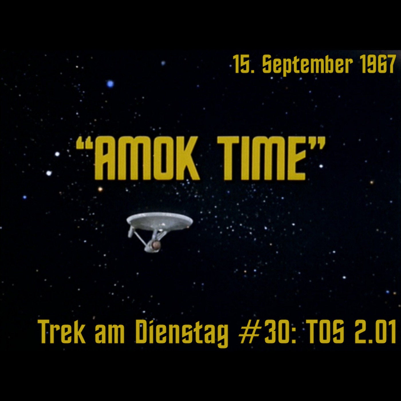 #30: Amok Time (TOS 2.01)