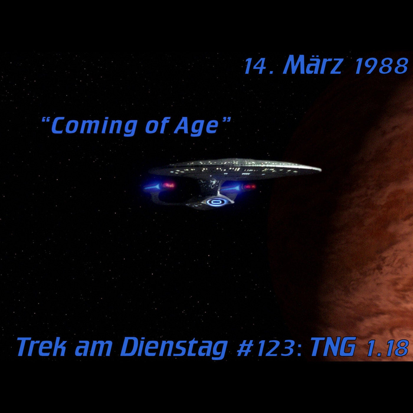 #123: Coming of Age (TNG 1.18)