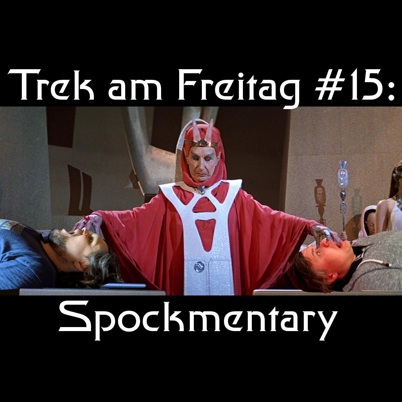 Trek am Freitag #15: Spockmentary