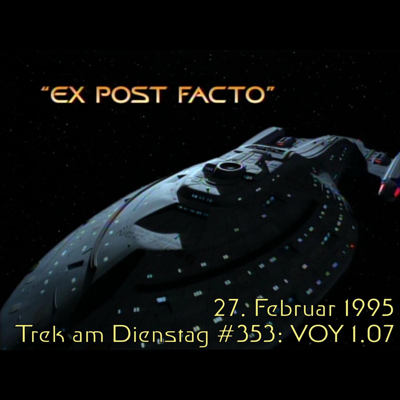 #353: Ex Post Facto (VOY 1.07)