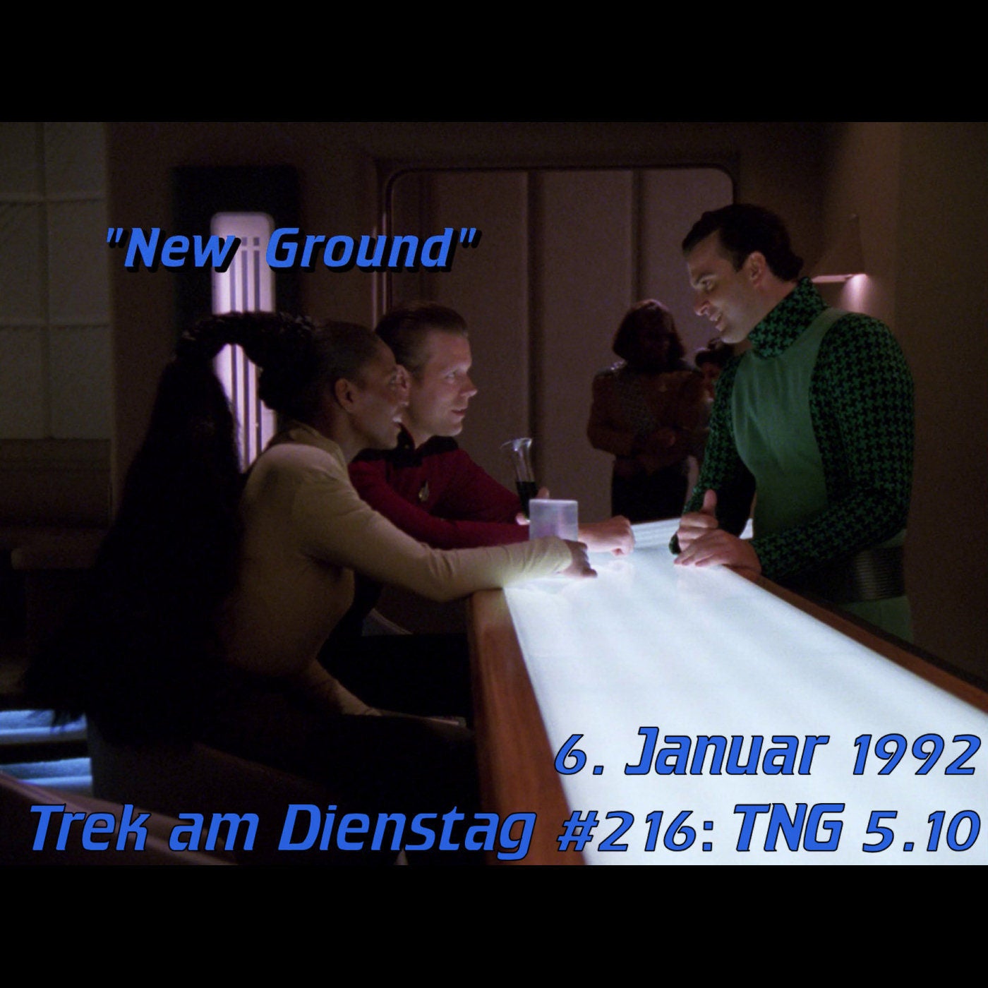 #216: New Ground (TNG 5.10)