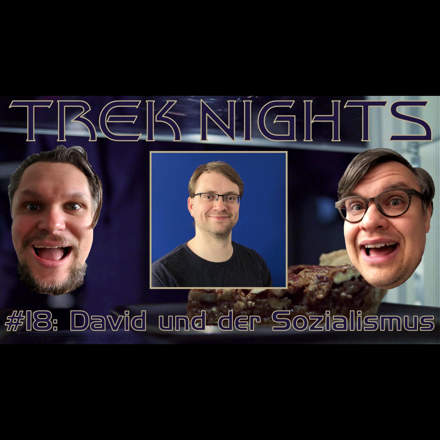 Trek Nights #18: David und der Sozialismus