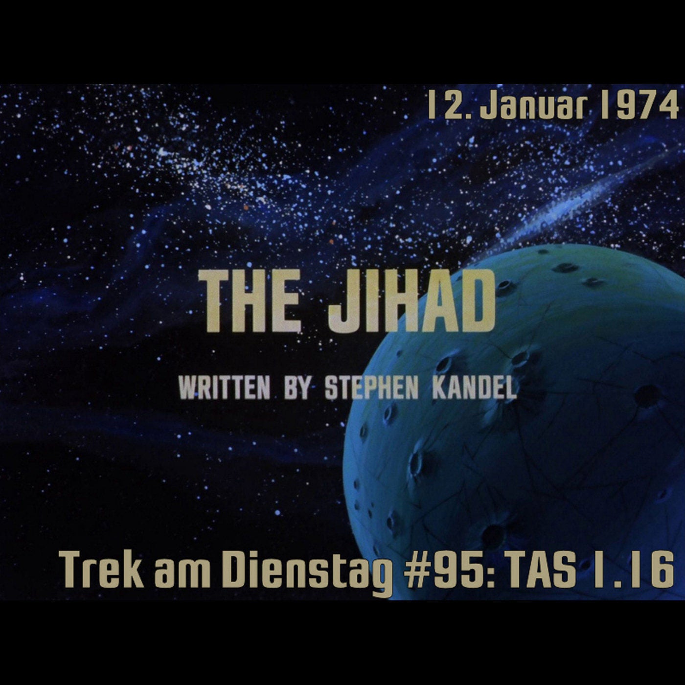 #95: The Jihad (TAS 1.16)