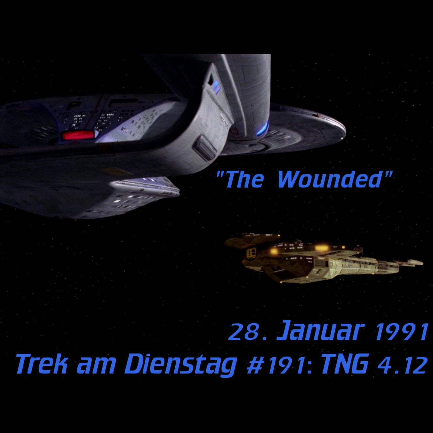 #191: The Wounded (TNG 4.12)