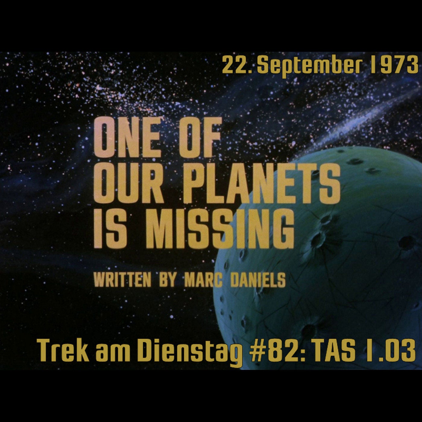 #82: One of Our Planets Is Missing (TAS 1.03)