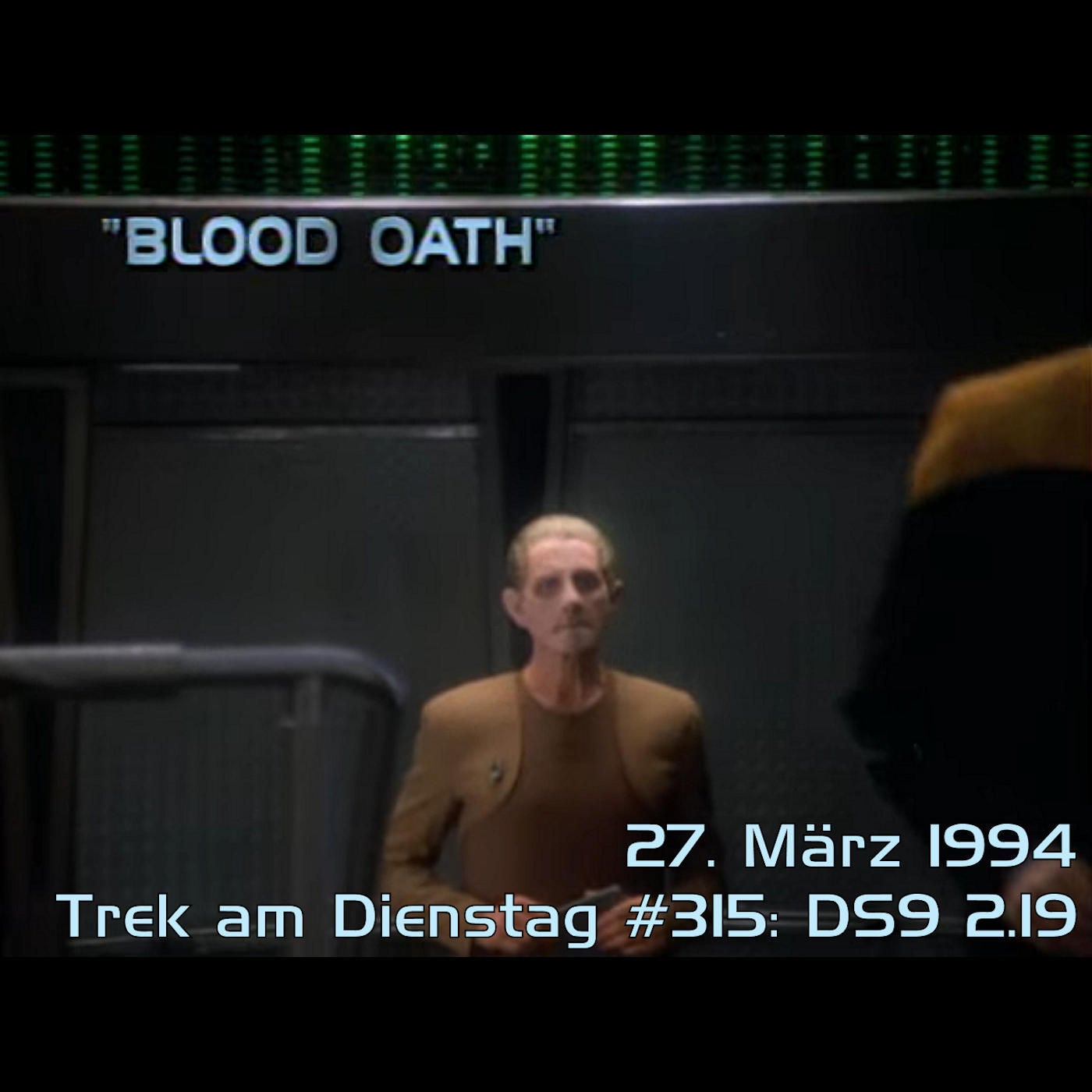 #315: Blood Oath (DS9 2.19)