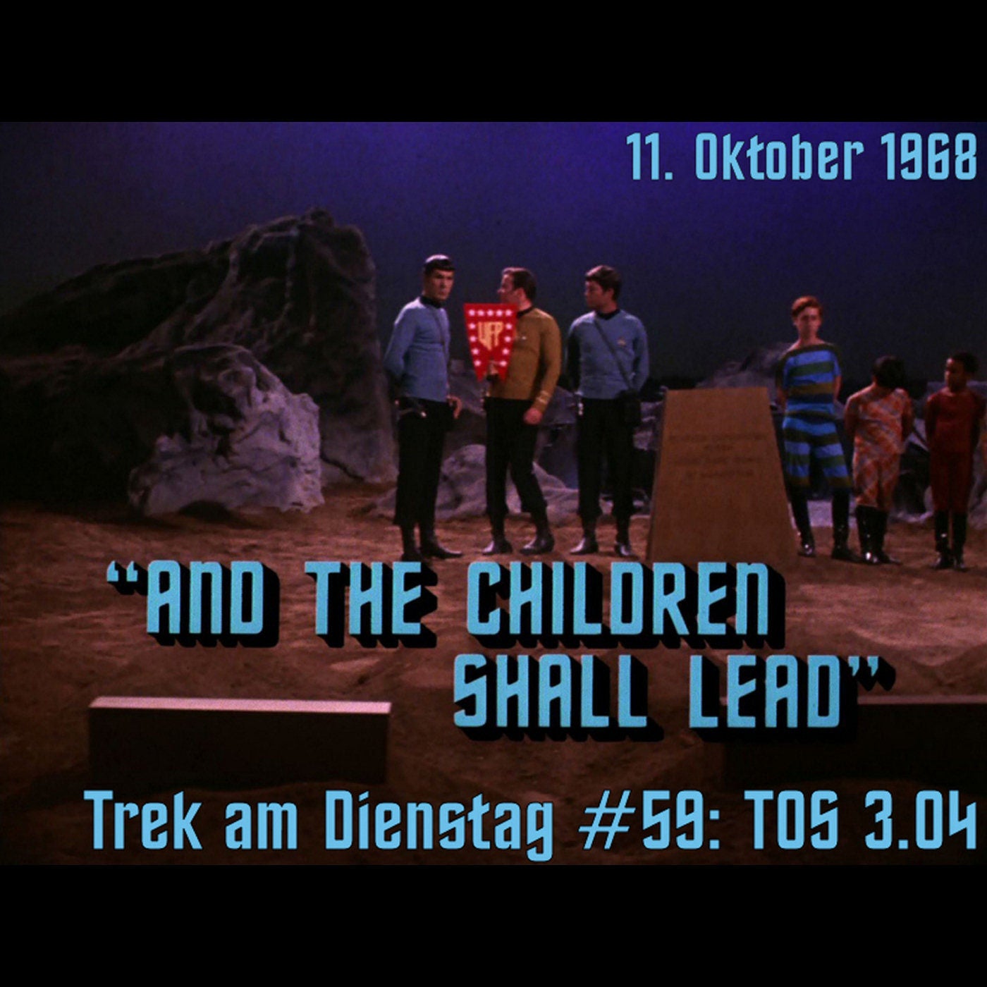 #59: And the Children Shall Lead (TOS 3.04)