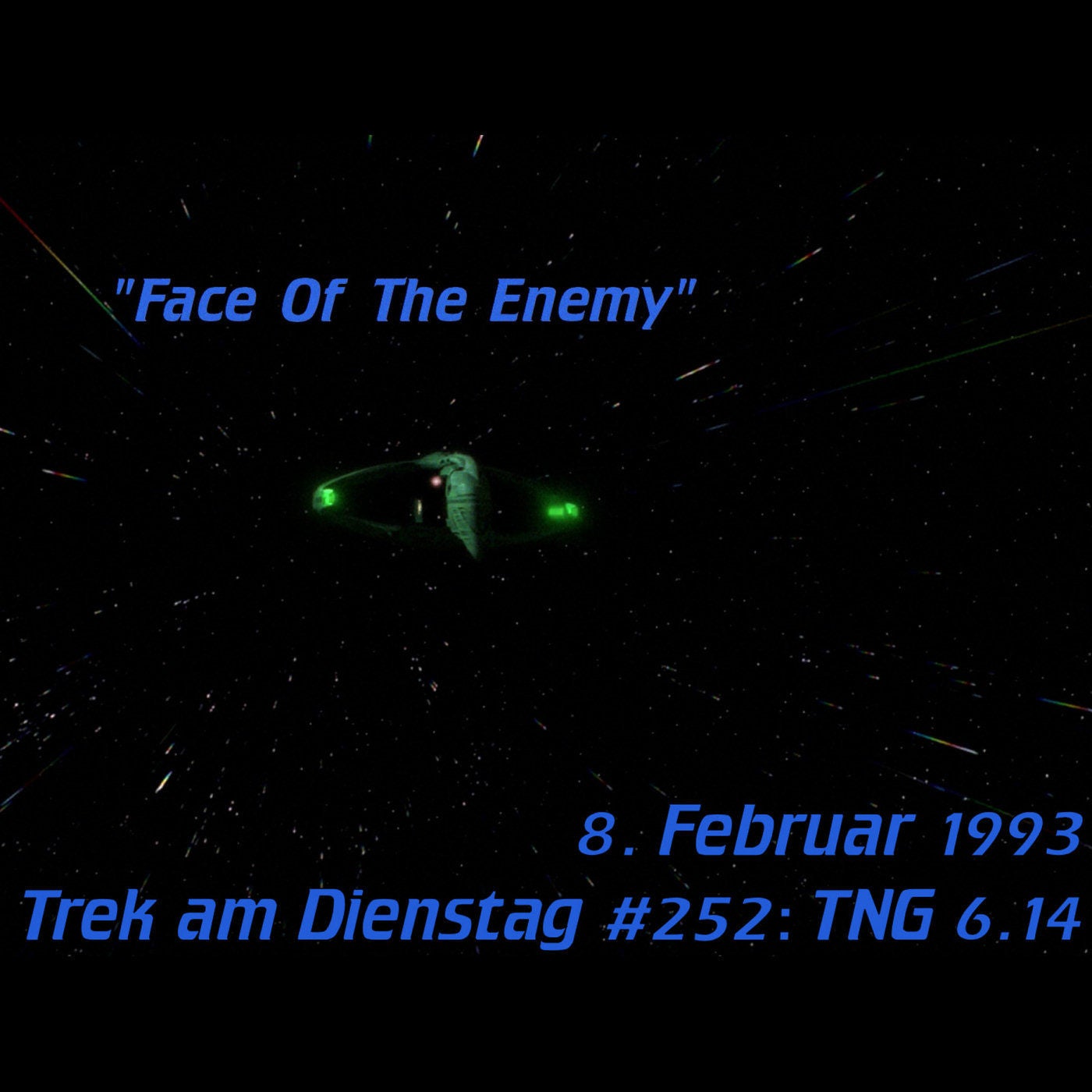 #252: Face of the Enemy (TNG 6.14)