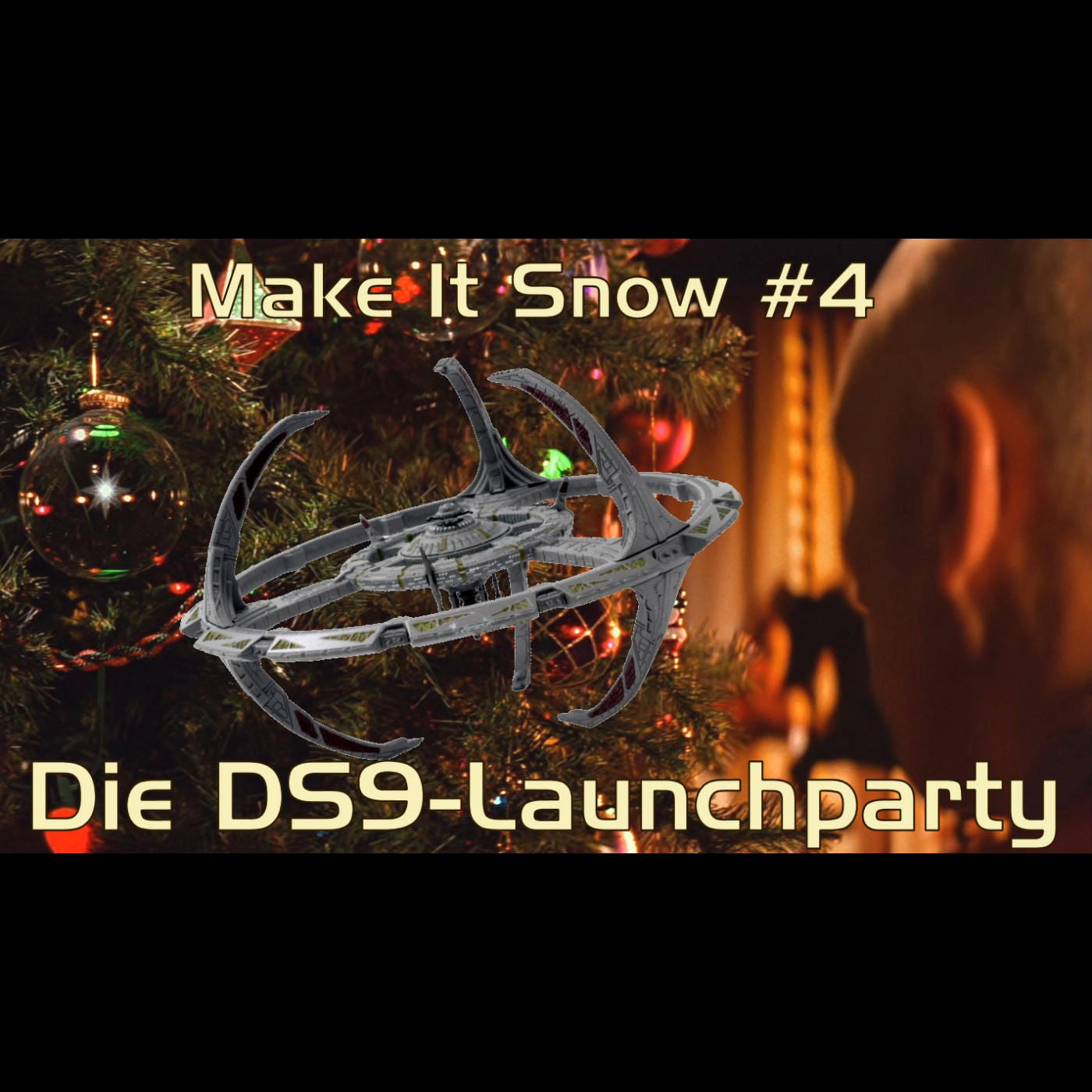 Make It Snow #4: Die DS9-Launchparty