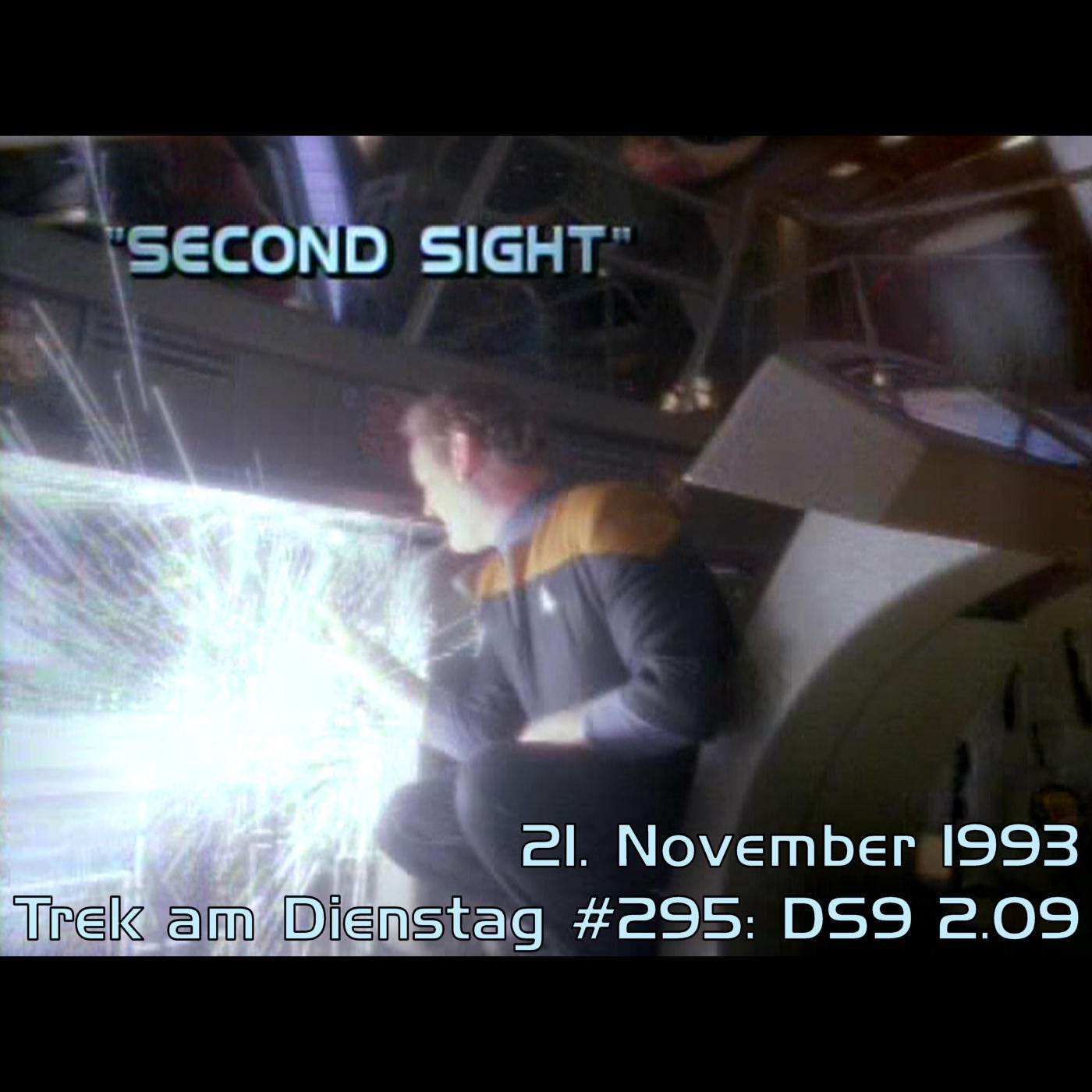 #295: Second Sight (DS9 2.09)