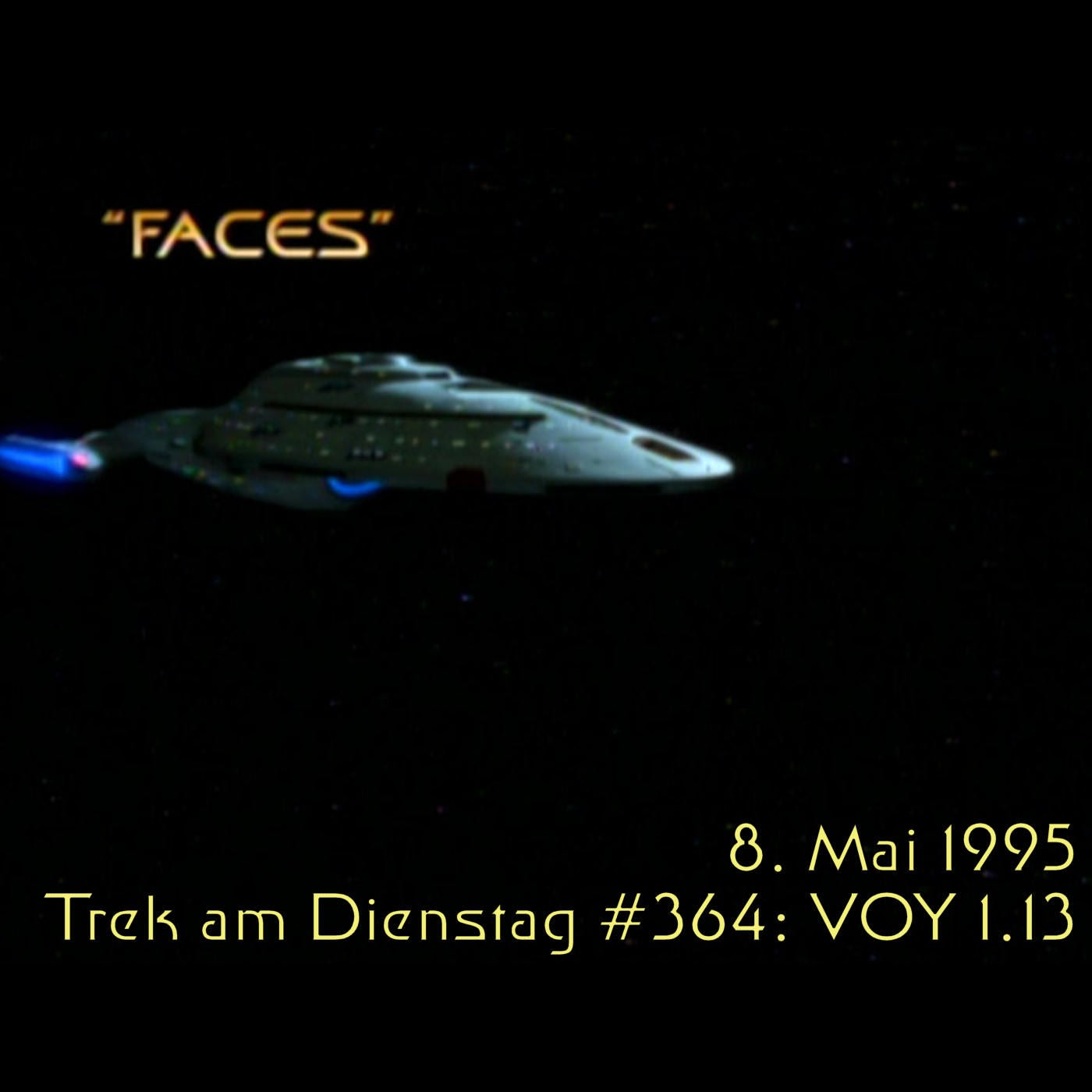 #364: Faces (VOY 1.13)