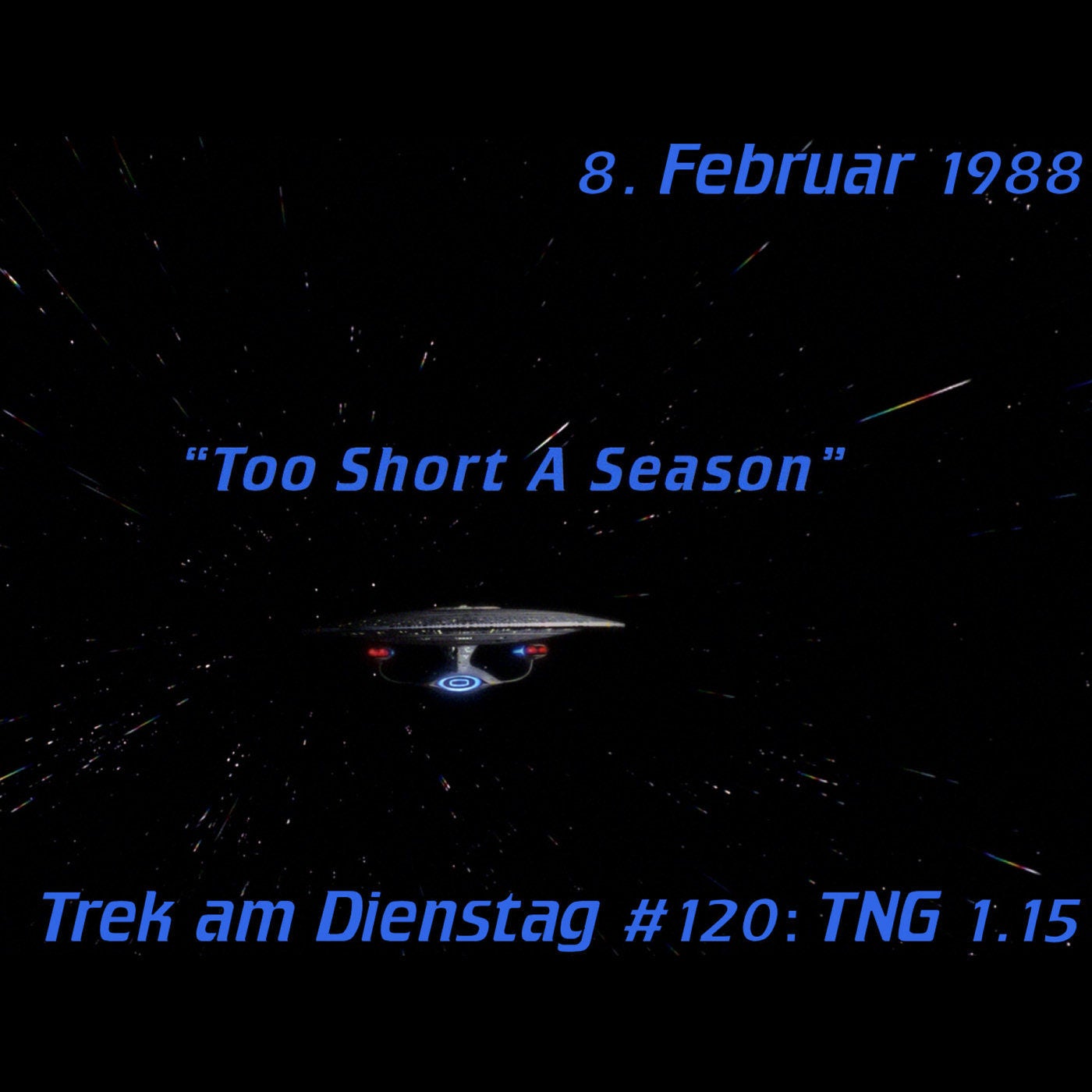 #120: Too Short a Season (TNG 1.15)
