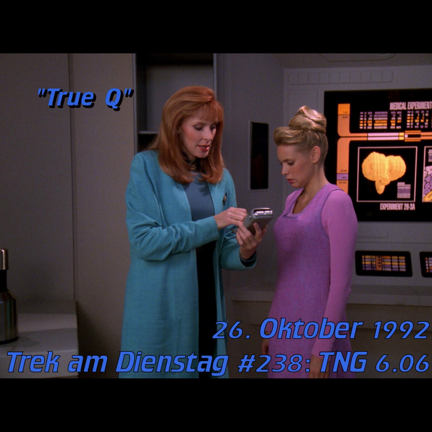 #238: True Q (TNG 6.06)