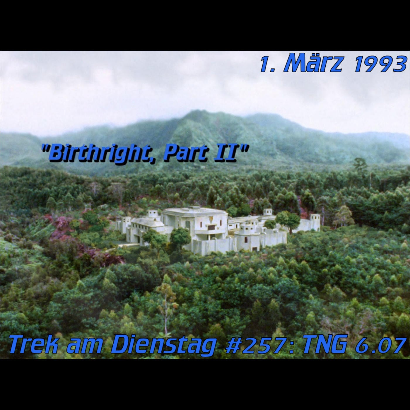 #257: Birthright, Part II (TNG 6.17)