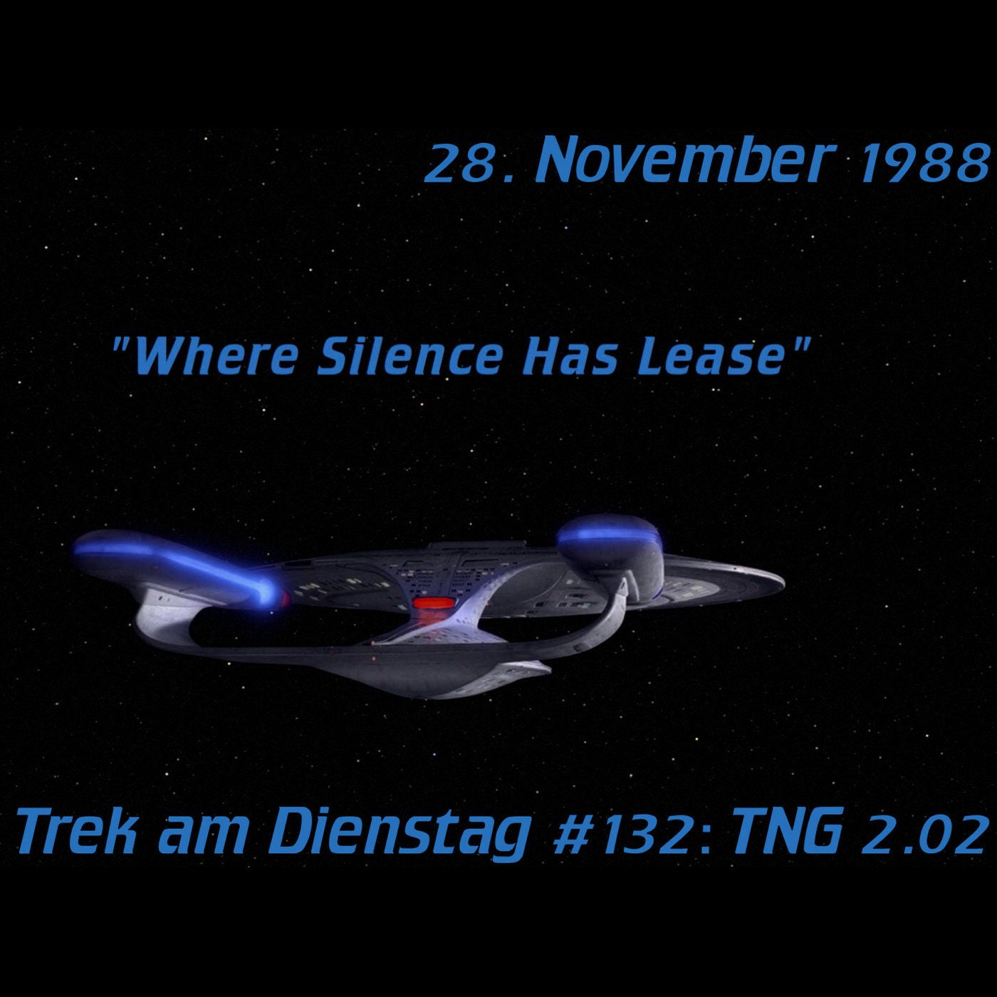 #132: Where Silence Has Lease (TNG 2.02)