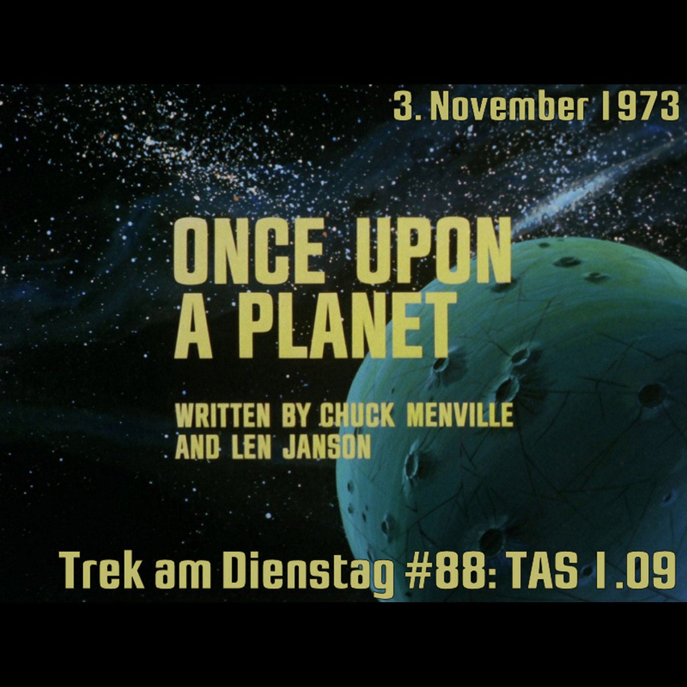 #88: Once Upon a Planet (TAS 1.09)