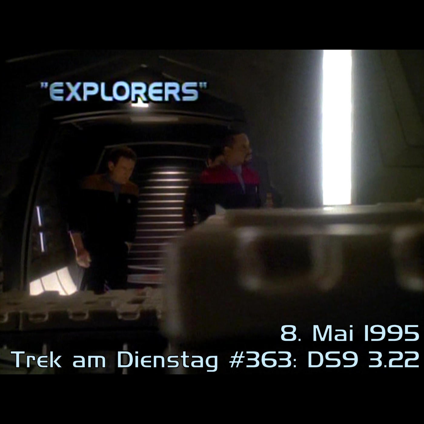 #363: Explorers (DS9 3.22)