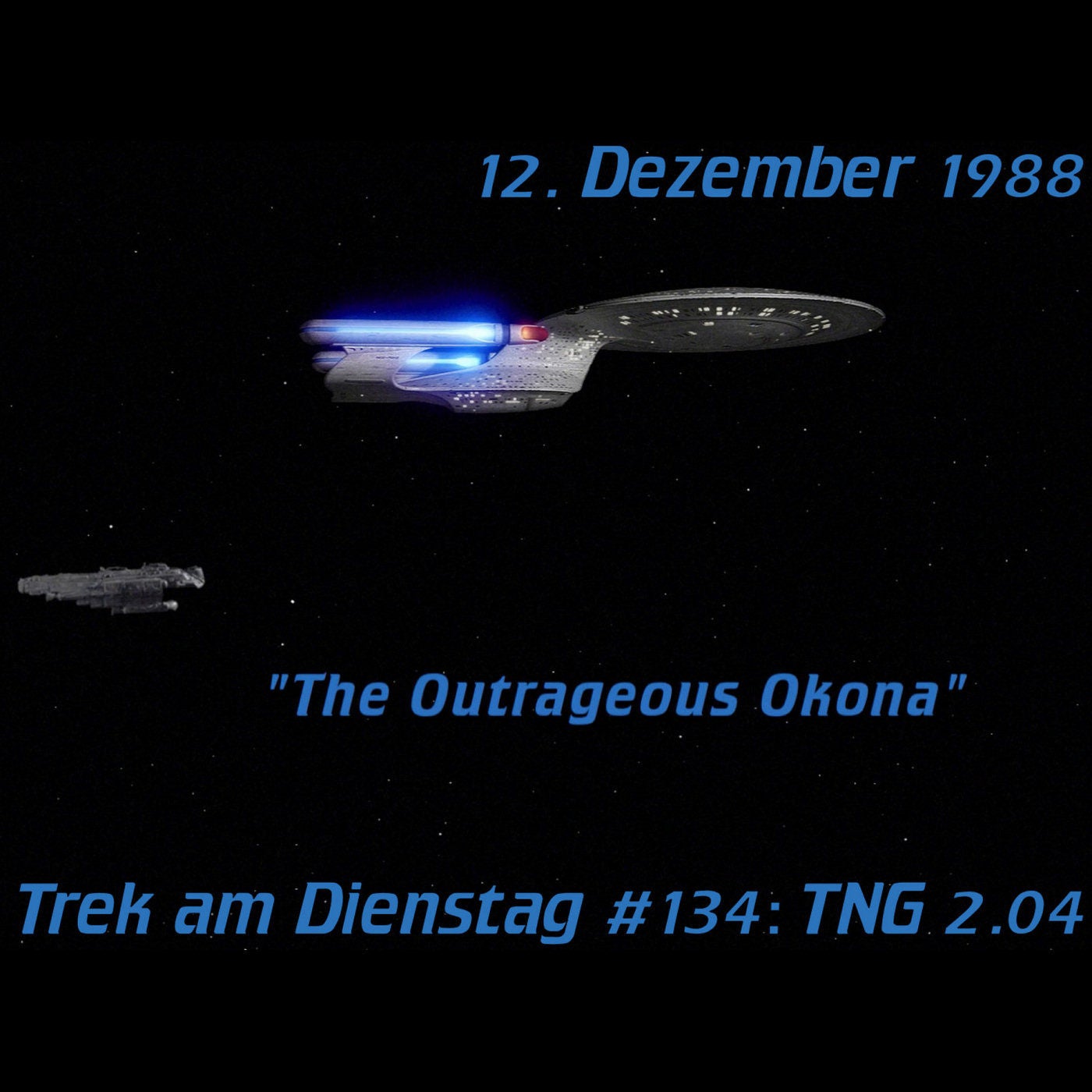 #134: The Outrageous Okona (TNG 2.04)