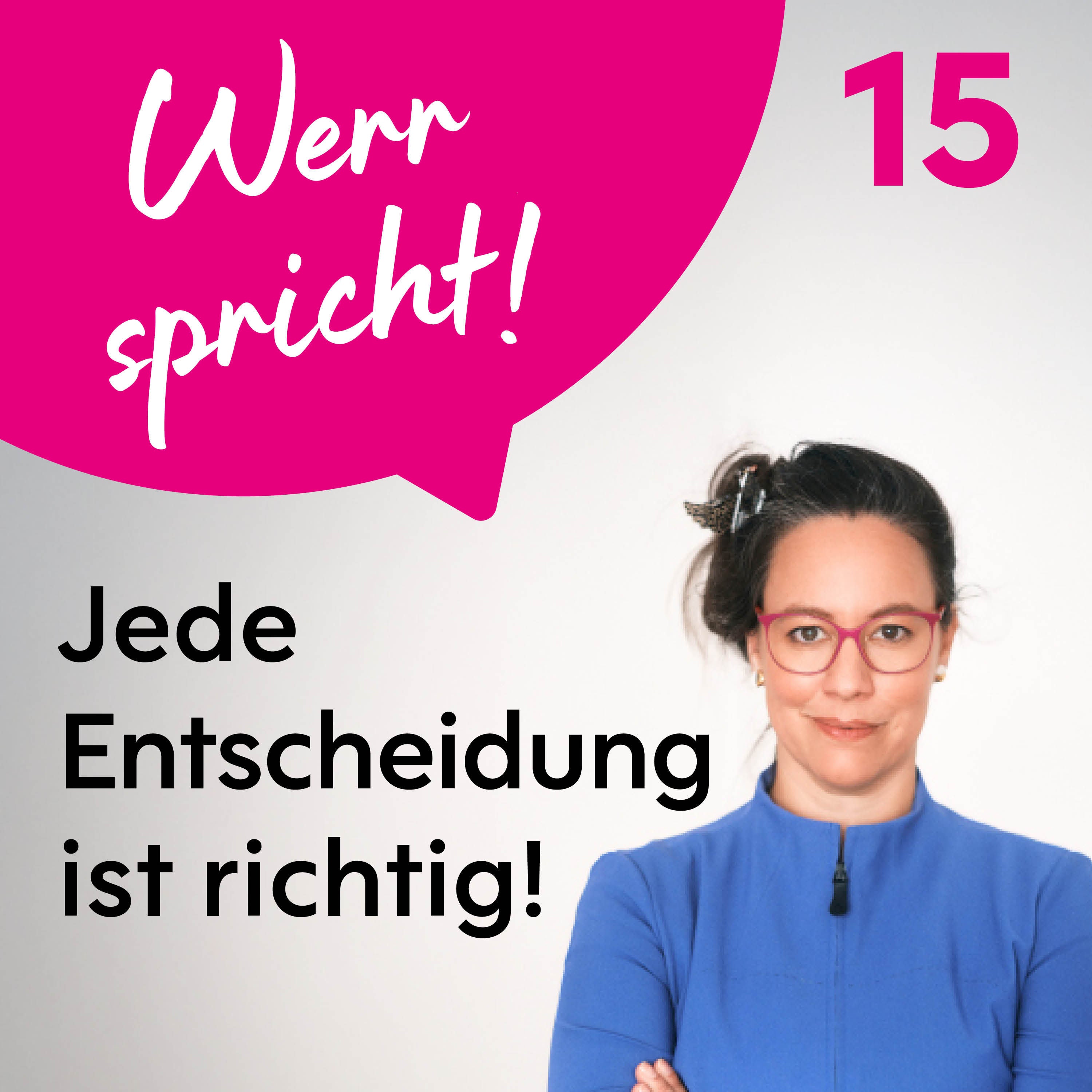 #15 So triffst du immer die richtige Entscheidung für dein Business!