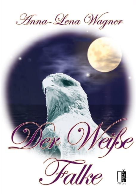 [Podcast] Anna-Lena Wagner verzaubert mit „Der Weiße Falke“: Ein Fantasy-Epos voller Geheimnisse