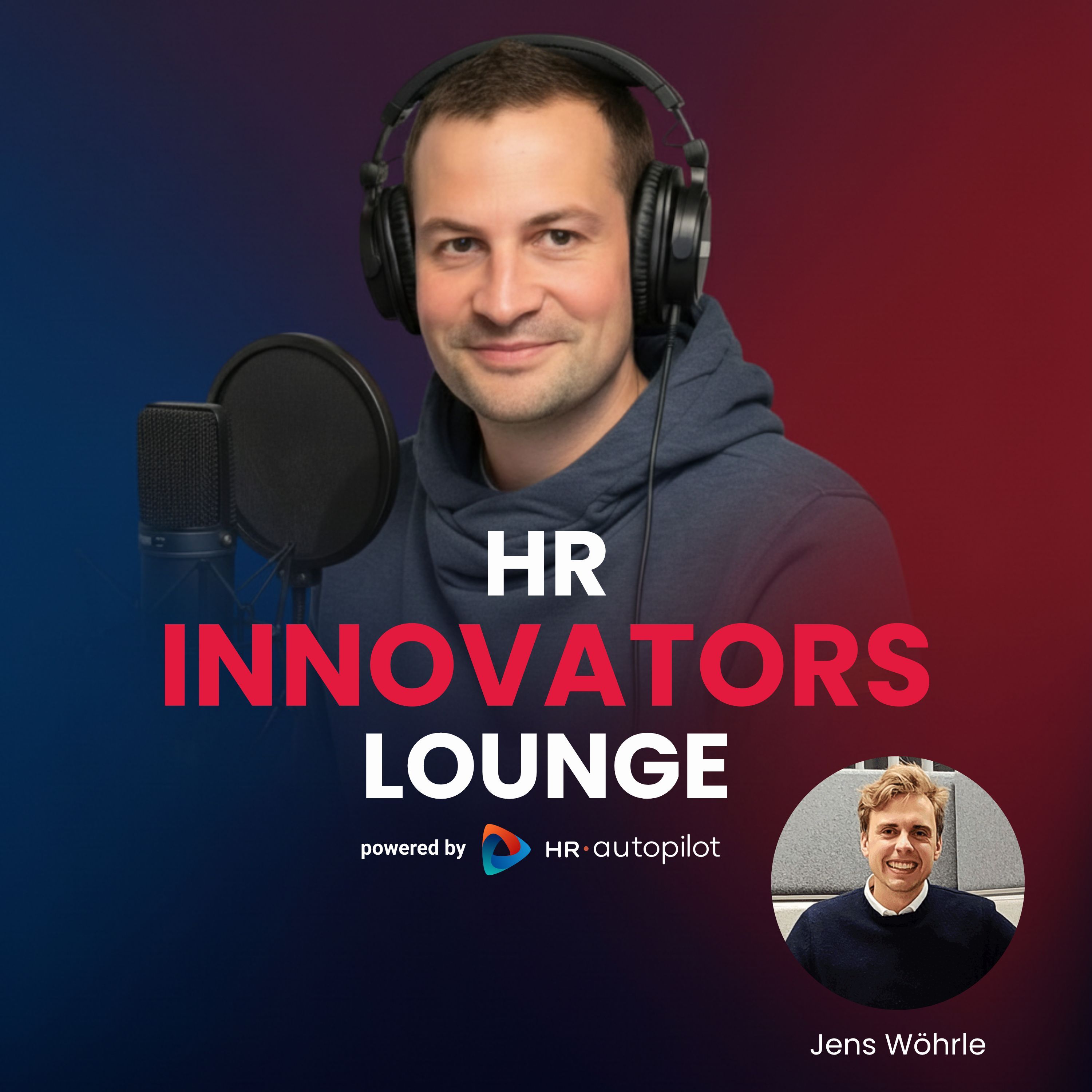 HR-Innovators Lounge mit Jens Wöhrle: Warum „geduldetes“ Homeoffice die Wertschöpfung killt