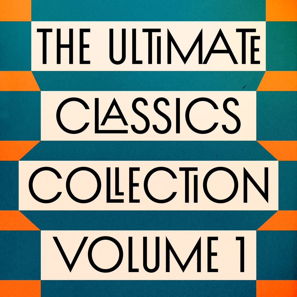 The Ultimate Classics Collection – Volume One: 15 Novels from Dostoyevsky, Dickens, Tolstoy, Melville, Brontë, & More