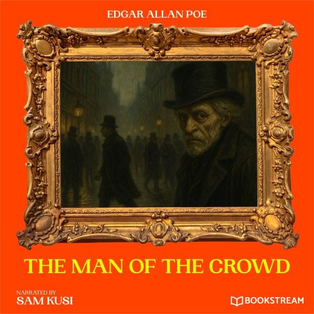The Man of the Crowd