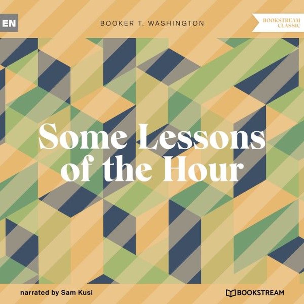 Some Lessons of the Hour
