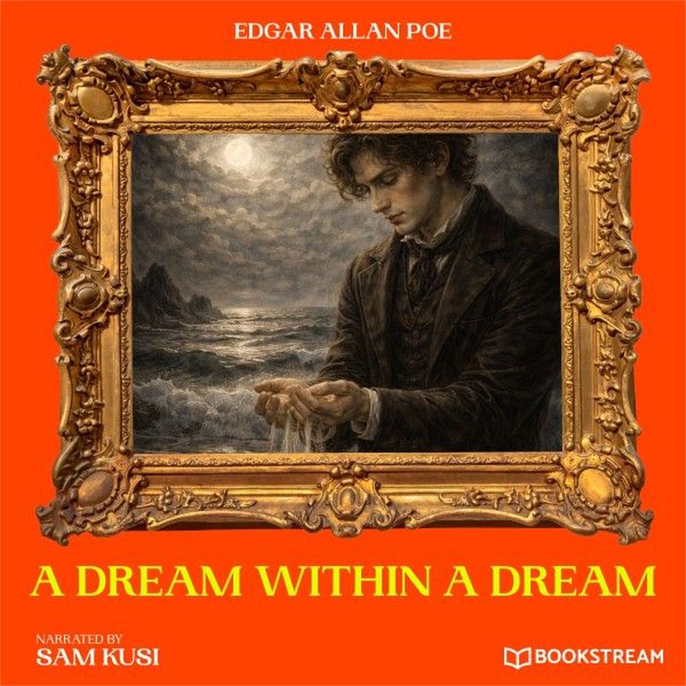 A Dream Within a Dream
